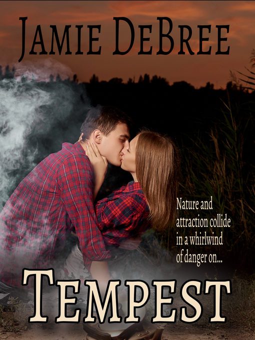 Title details for Tempest by Jamie DeBree - Available